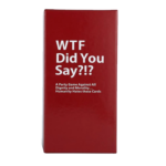 WTF DID YOU SAY